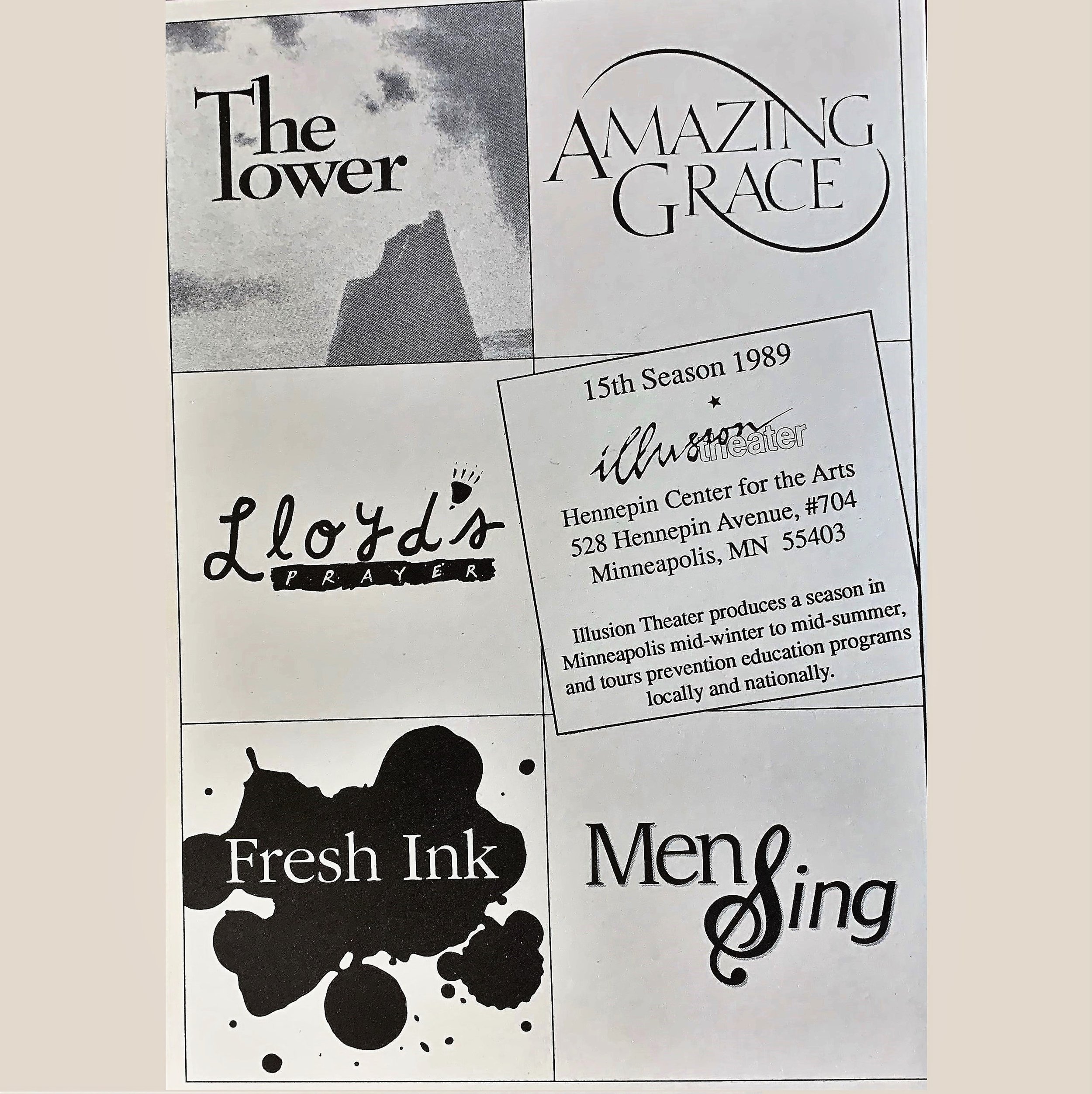 1989 - Season - The Tower, Amazing Grace, Lloyd's Prayer, Men Sing, and Fresh Ink