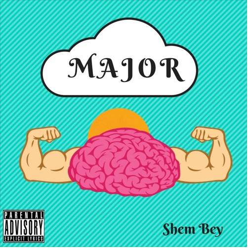 "Major" by Shem Bey