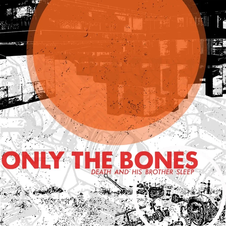 "Death And His Brother Sleep" - Only The Bones