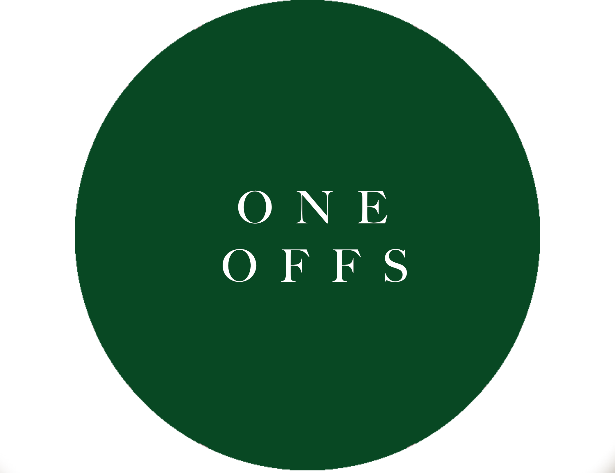 ONE OFFS circle dark green white text big caslon.png