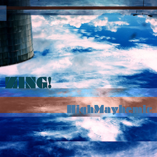 Zing! | High Mayhemic