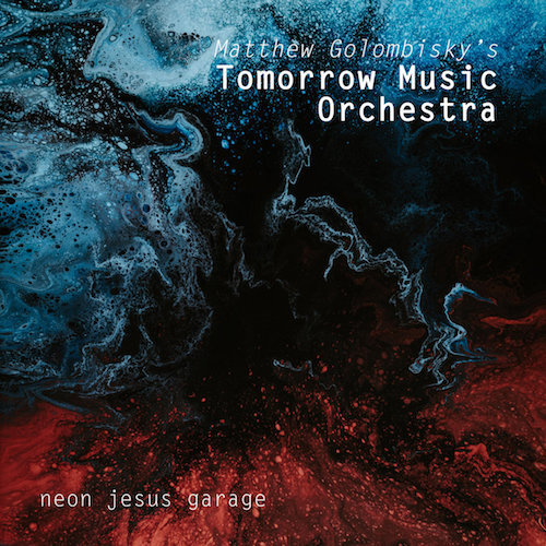 Tomorrow Music Orchestra | neon jesus garage