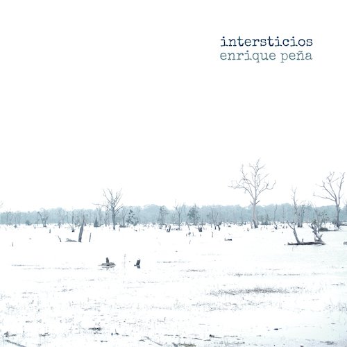 Enrique Peña | Intersticios