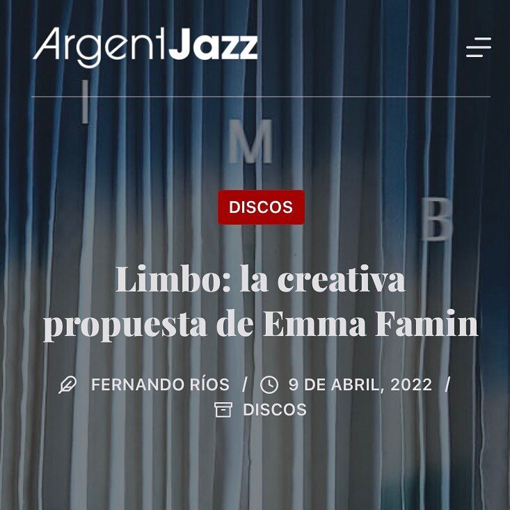 🌀 Limbo en Argentjazz

🗞 Infinitas gracias @argentjazz por esta tremenda rese&ntilde;a del disco debut de @e.famin , &ldquo;Limbo&rdquo;.

🗣 &ldquo;Claro que m&aacute;s all&aacute; de los datos y las referencias, est&aacute; la m&uacute;sica. Y aq