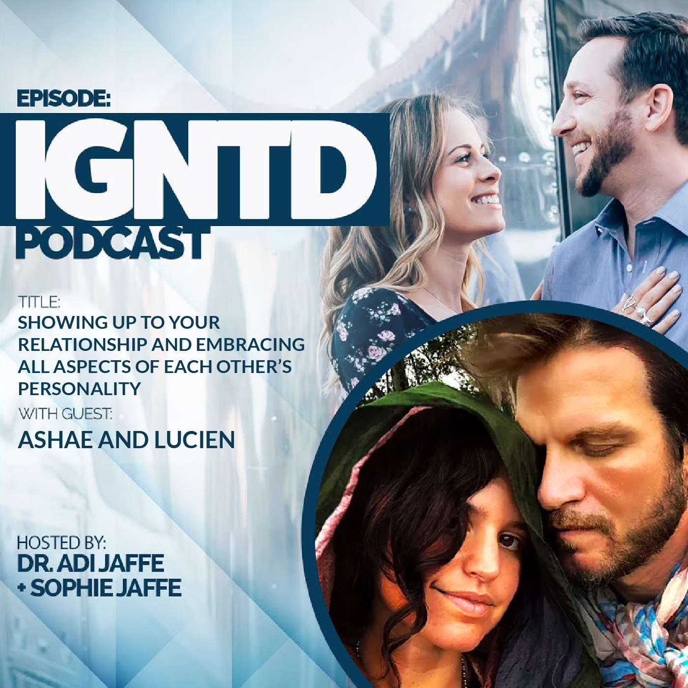 Showing Up to Your Relationship and Embracing All Aspects of Each Other’s Personality, with Ashae and Lucien