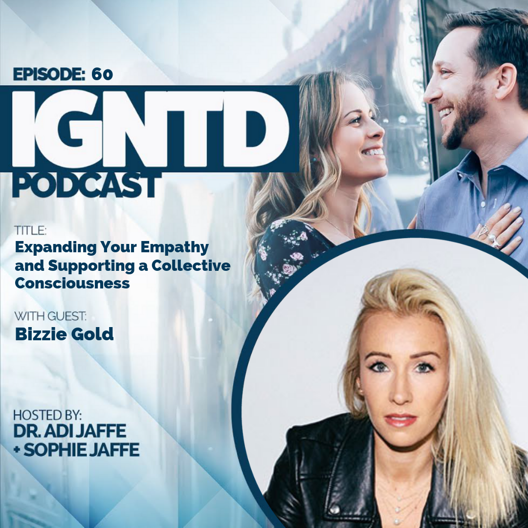 Expanding Your Empathy and Supporting a Collective Consciousness with Bizzie Gold