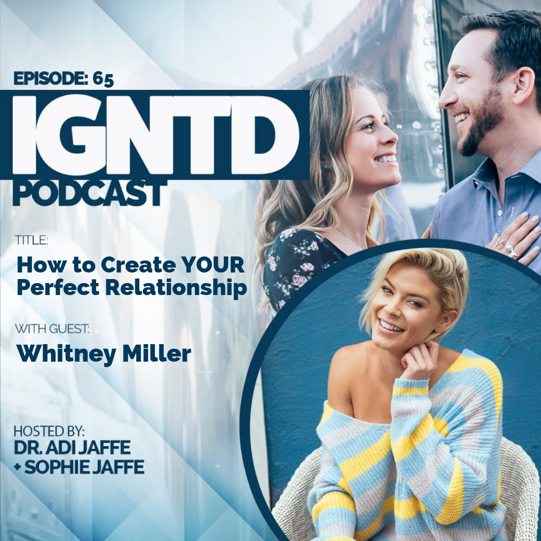 How to Create YOUR Perfect Relationship with Whitney Miller