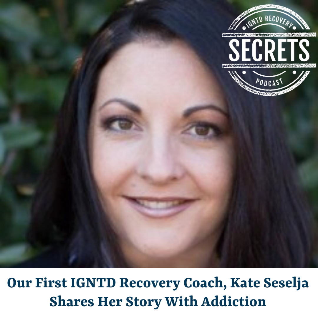 Our First IGNTD Recovery Coach, Kate Seselja, Shares Her Story With Addiction