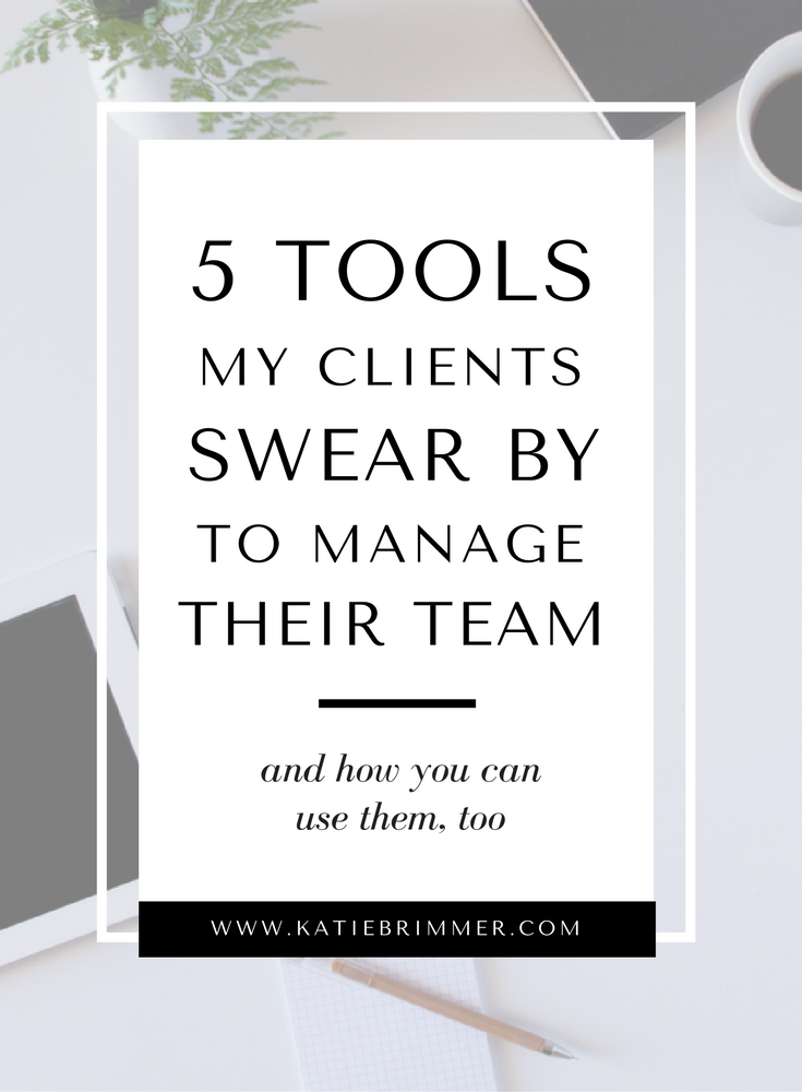 5 Tools My Clients Swear by to Manage Their Team.png