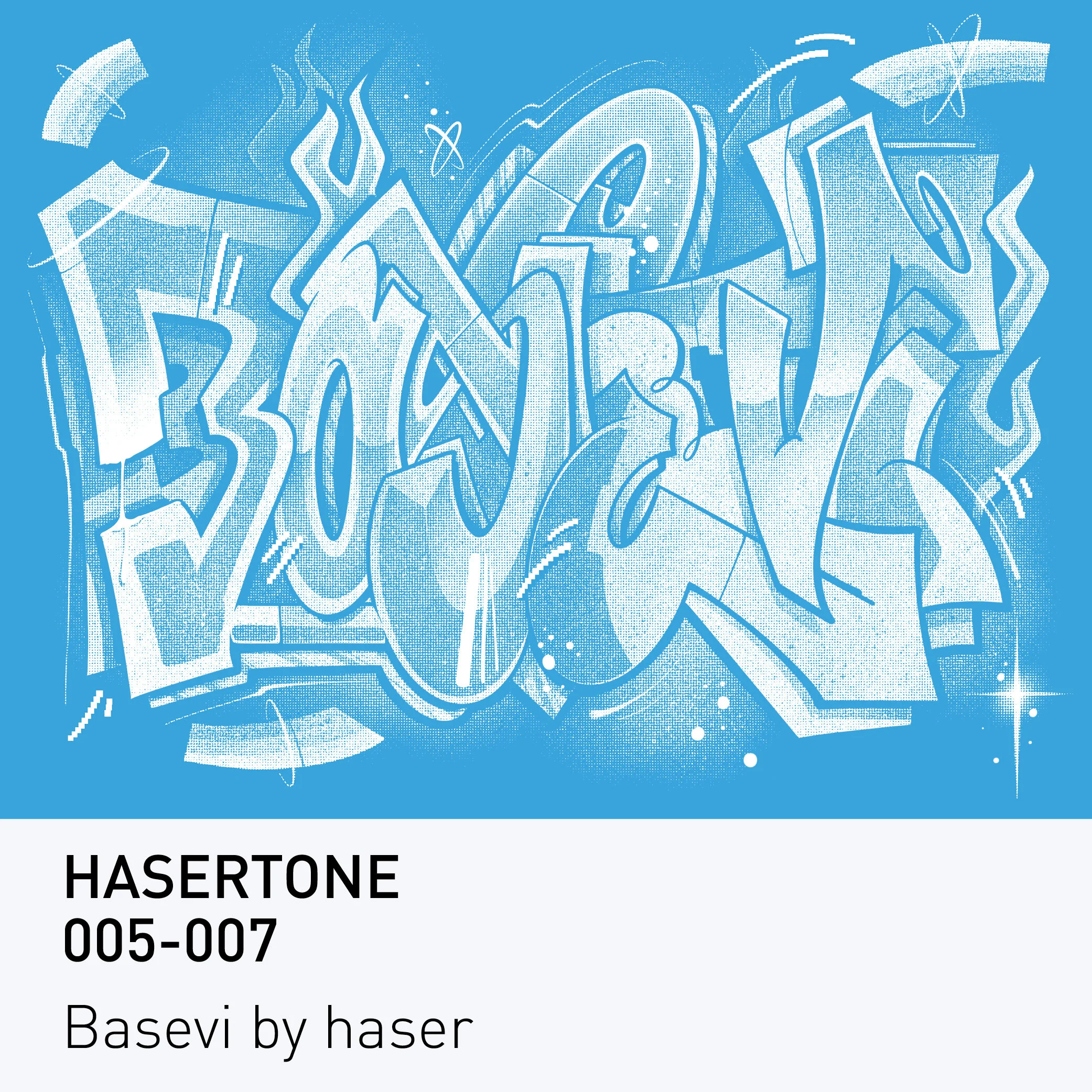HASERTONE 005-007