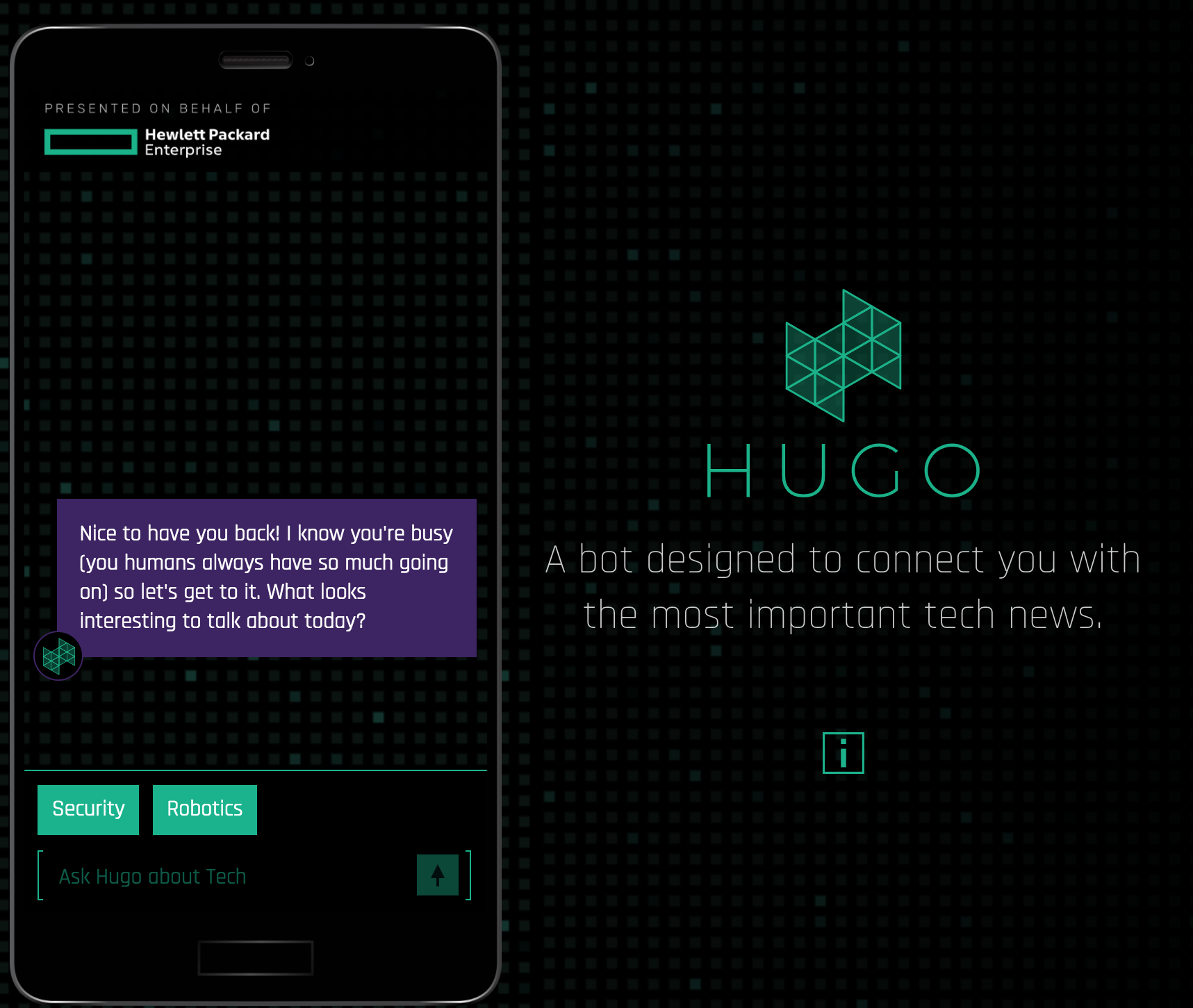 Mobile phone screen displaying a chatbot named Hugo with options for security and robotics, and a message inviting to talk about tech topics, presented on behalf of Hewlett Packard Enterprise.