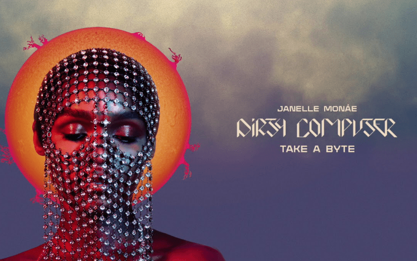 Janelle Monáe - Take a Byte