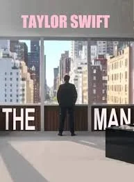 Taylor Swift - The Man (Official Video)