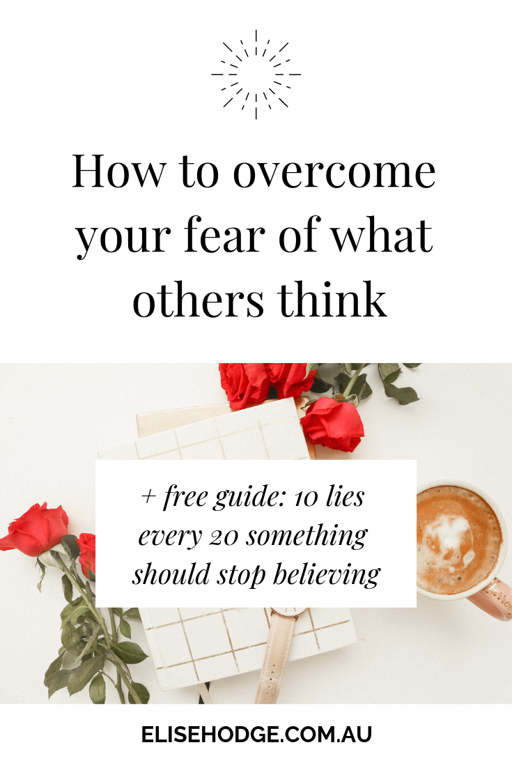 How to overcome your fear of what others think.png
