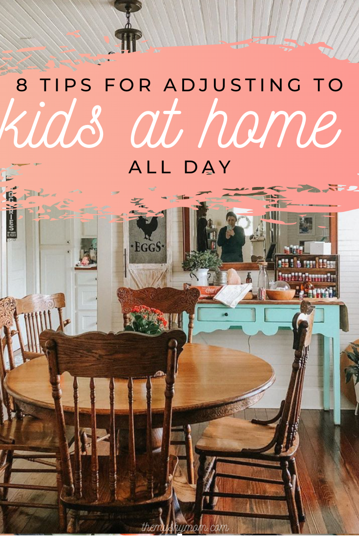 8 Tips for Adjusting to Kids at Home .png