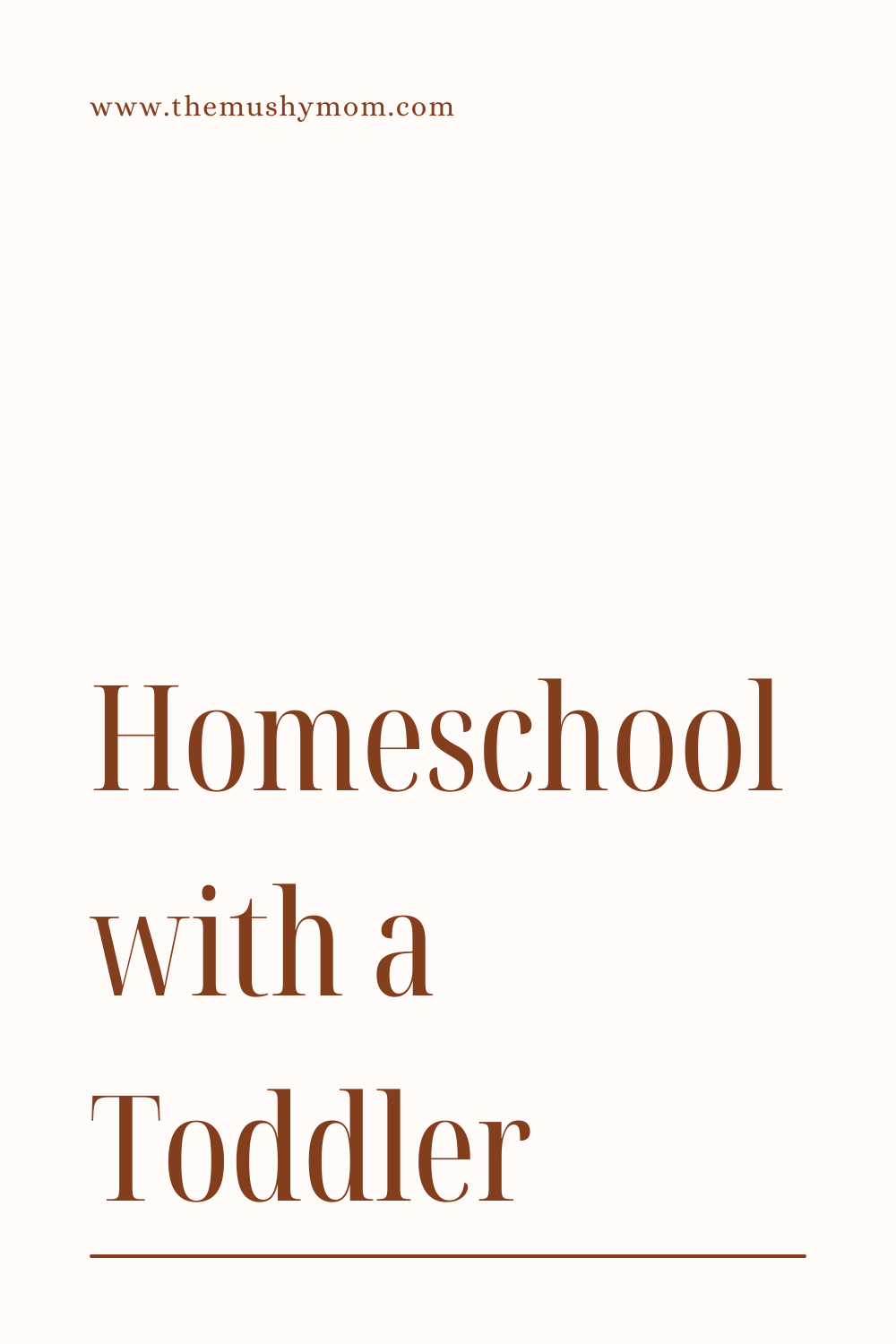 Homeschooling with a Toddler -2.png