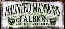 Haunted Mansions of Albion - School of Chaos