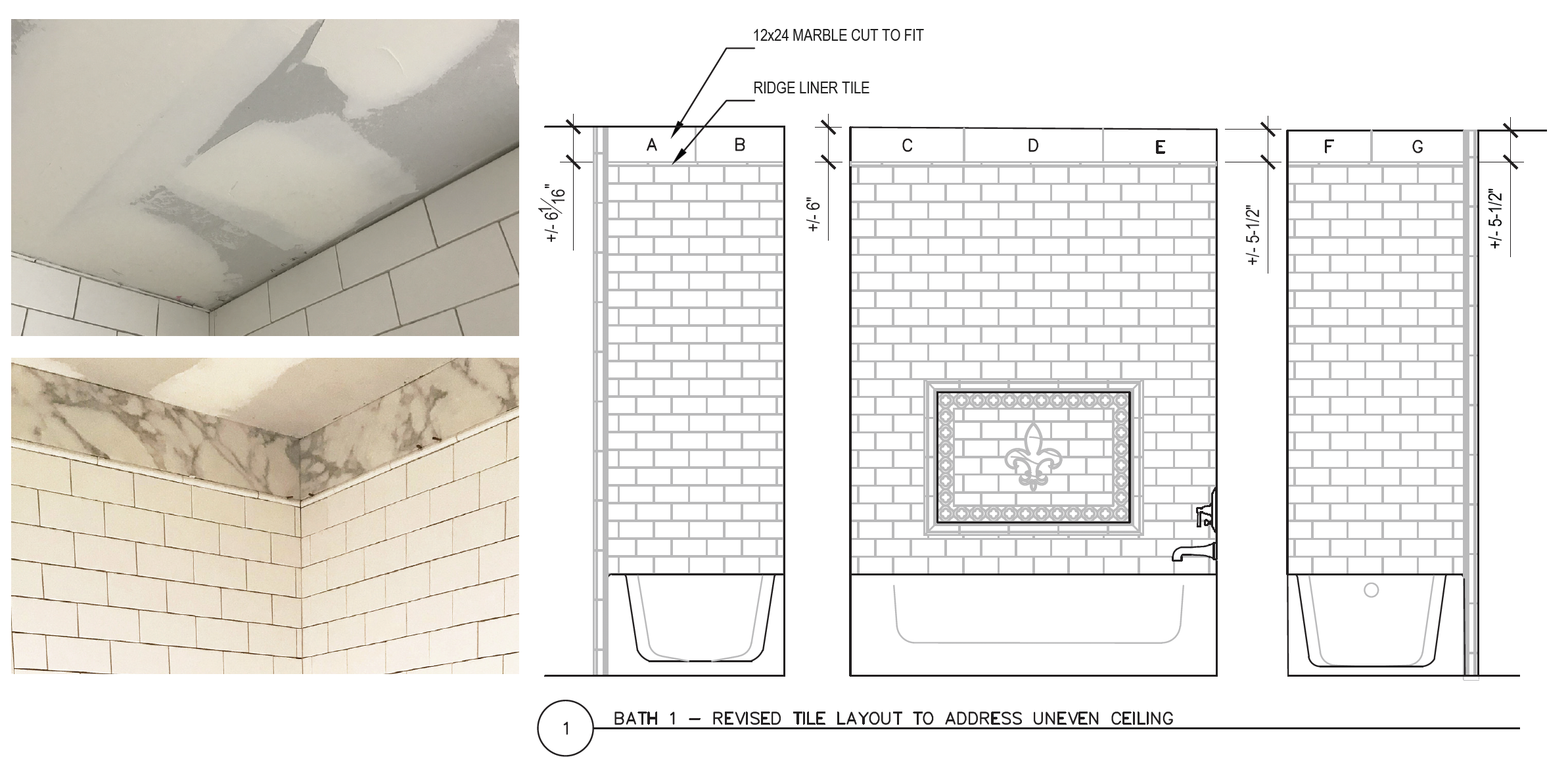 Photos and elevation of Guest Bath wall tile solution to uneven ceiling