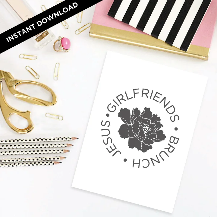 Girlfriends Brunch and Jesus Print - Instant Download