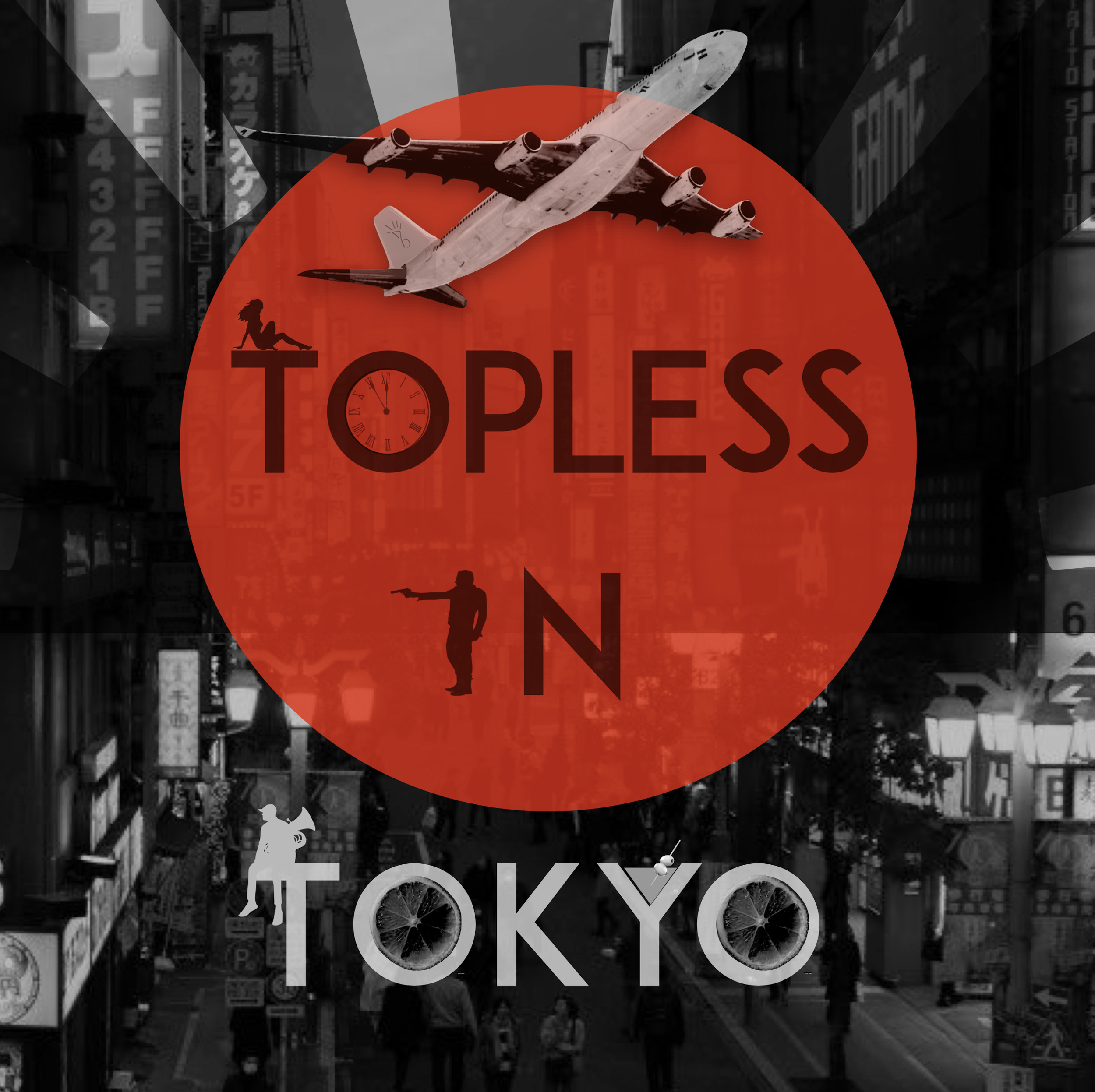 "Topless in Tokyo" - Producer / Performer