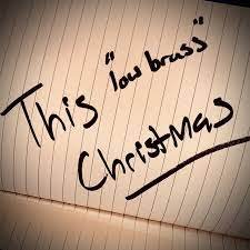 "This Low Brass Christmas" - Producer / Performer