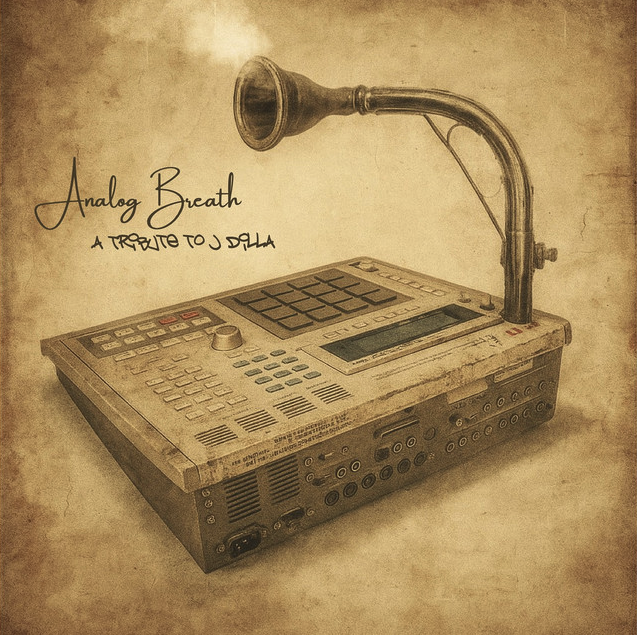 "Analog Breath - A Tribute to J Dilla" - Producer, Trombone, Tuba