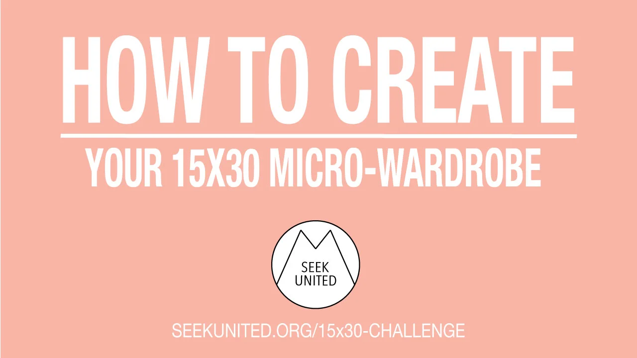 How to Create Your First 15x30 Micro-Wardrobe.