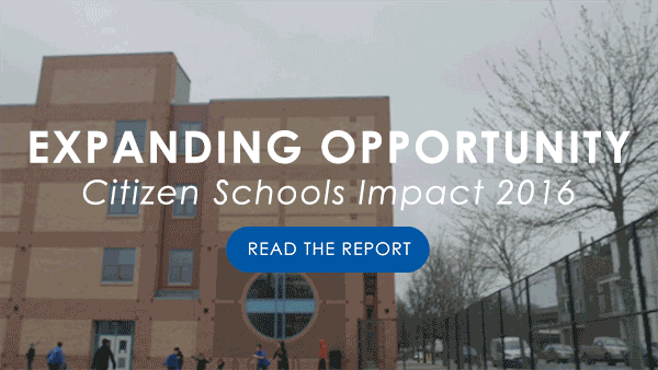 Expanding Opportunity: Citizen Schools Impact 2016