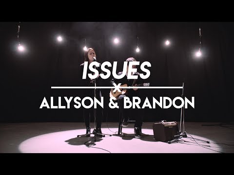 Issues x Julia Michaels Cover | Allyson Aranez ft. Brandon Dominguez | Editor