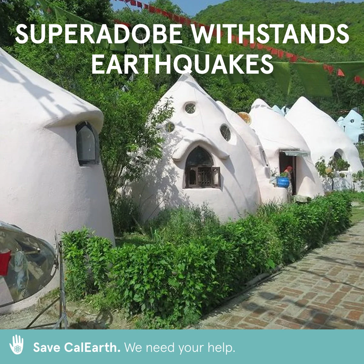 This orphanage in Nepal withstood a 7.6 earthquake on 25 April 2015. By supporting CalEarth, you are helping solve the global housing crisis. calearth.org/donate #calearth #savecalearth #superadobe