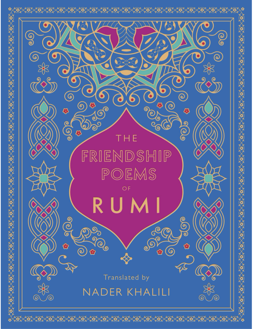 The Friendship Poems of Rumi