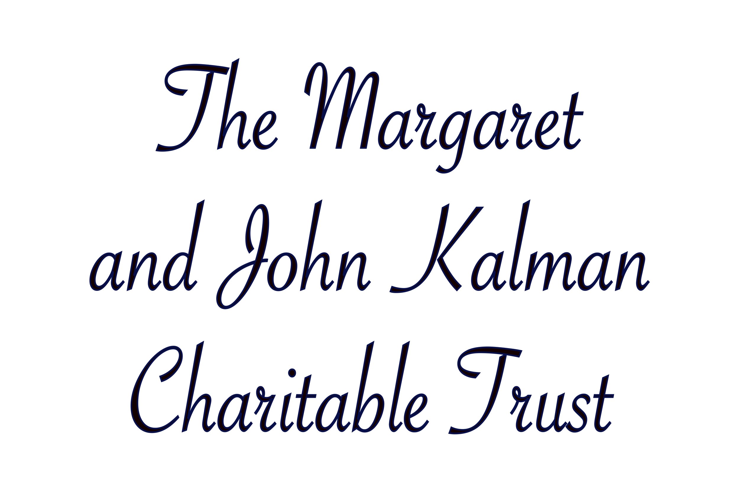 The Margaret and John Kalman Charitable Trust