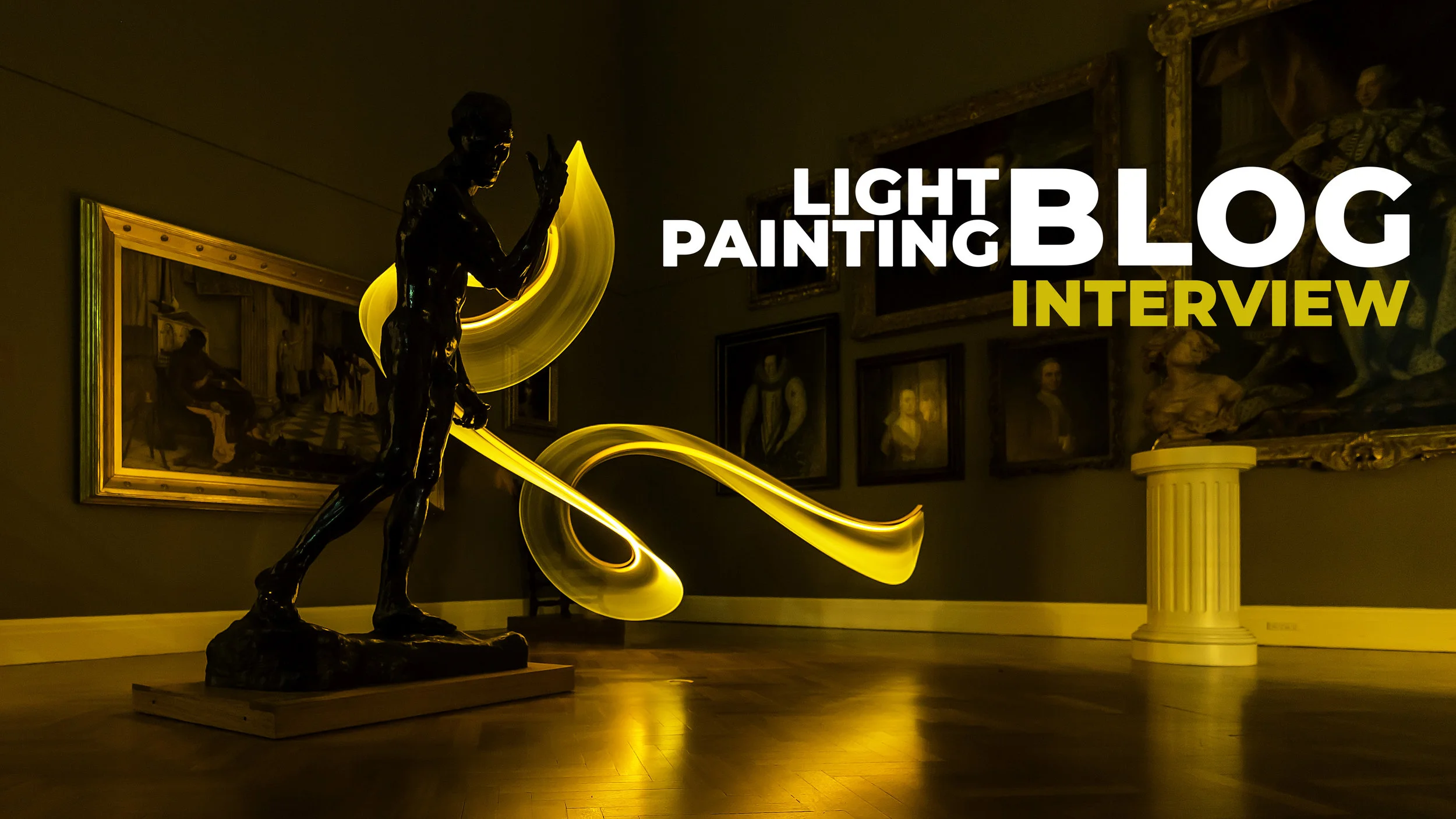 LIGHT PAINTING BLOG INTERVIEW