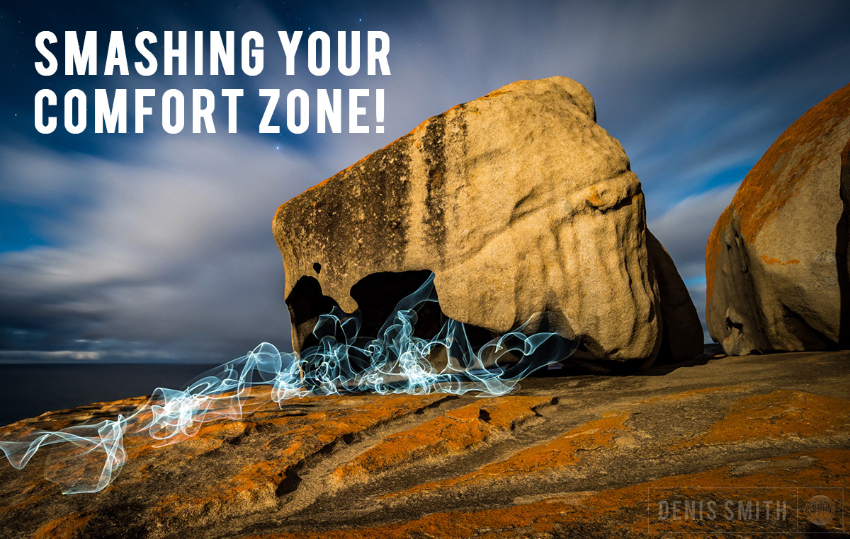 SMASHING YOUR COMFORT ZONE