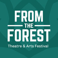 From The Forest Theatre & Arts Festival