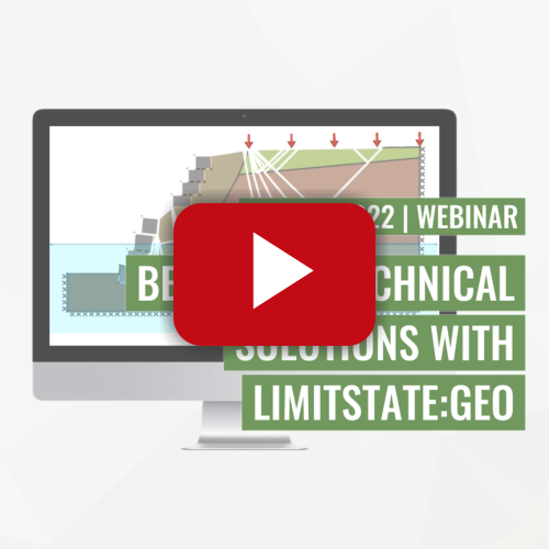 Watch - Better Geotechnical Solutions With LimitState:GEO