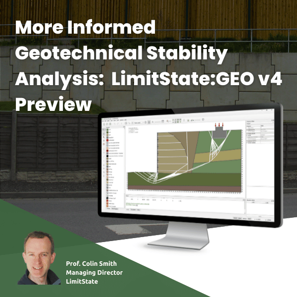 Webinar: LimitState:GEO v4 Preview