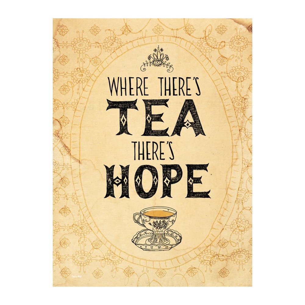 Tea And hope  BY PAULA MILLS