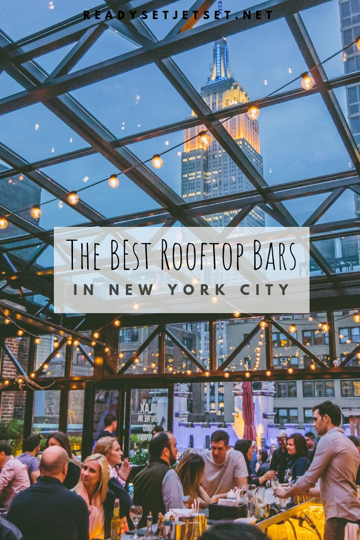 14 NYC Rooftop Bars With a Skyline View // www.readysetjetset.net #readysetjetset #nyc #newyork #rooftopbars #blogpost // NYC has so many good options for rooftop bars, but which ones are the best? Here are my picks for the 14 best rooftop bars with…