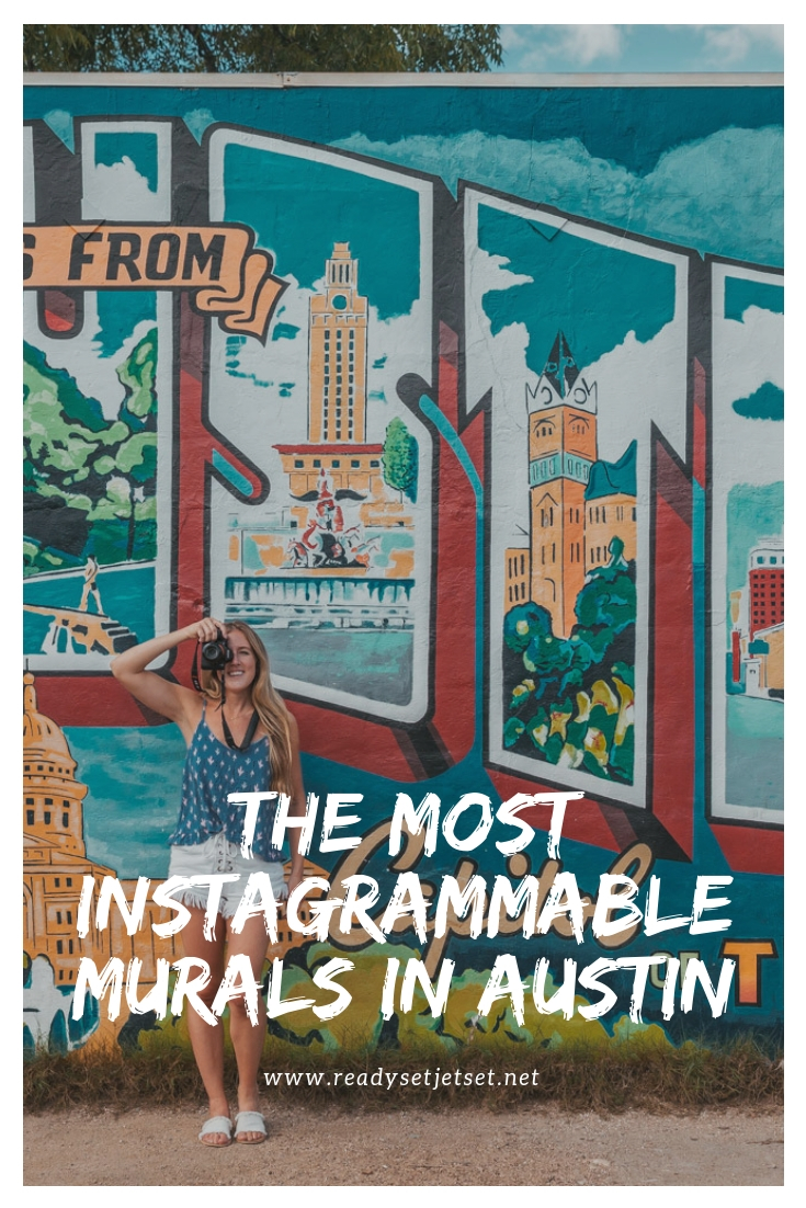 The Most Instagrammable Murals to Visit in Austin, TX (With Addresses!) // www.readysetjetset.net #readysetjetset #austin #atx #murals #blogpost