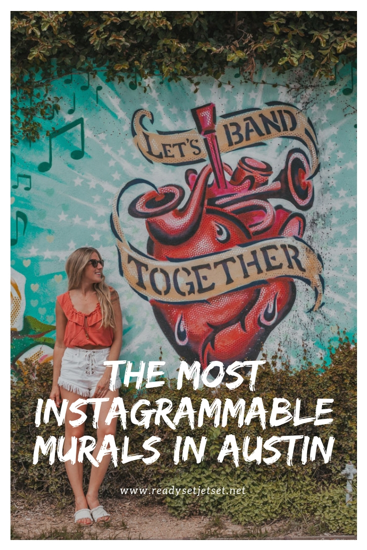 The Most Instagrammable Murals to Visit in Austin, TX (With Addresses!) // www.readysetjetset.net #readysetjetset #austin #atx #murals #blogpost