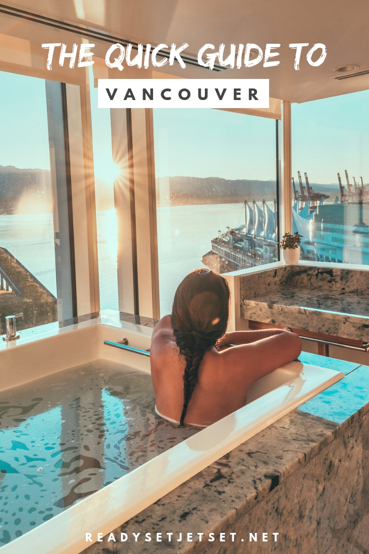 The Quick Guide to Visiting Vancouver, BC // www.readysetjetset.net #readysetjetset #vancouver #britishcolumbia