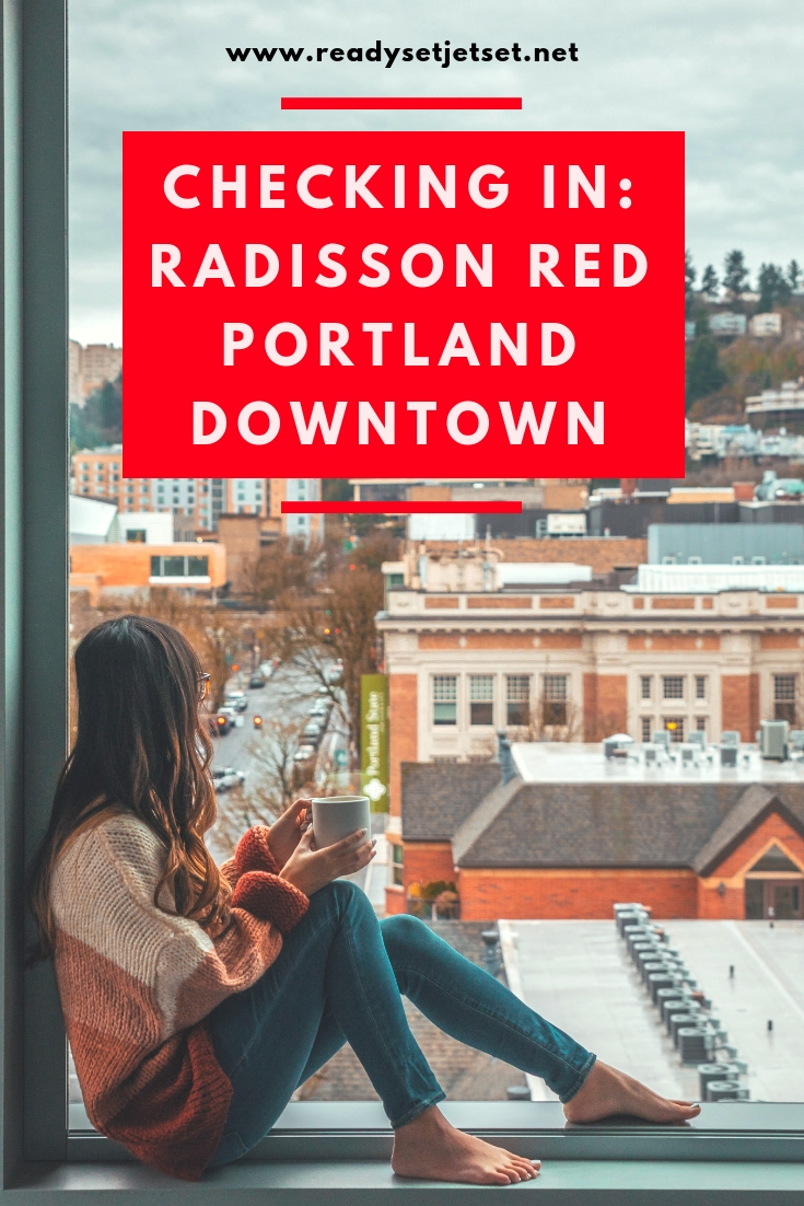 Checking In: The Radisson Red in Downtown Portland, Oregon // www.readysetjetset.net #readysetjetset #pdx #portland #blogpost #travelguide