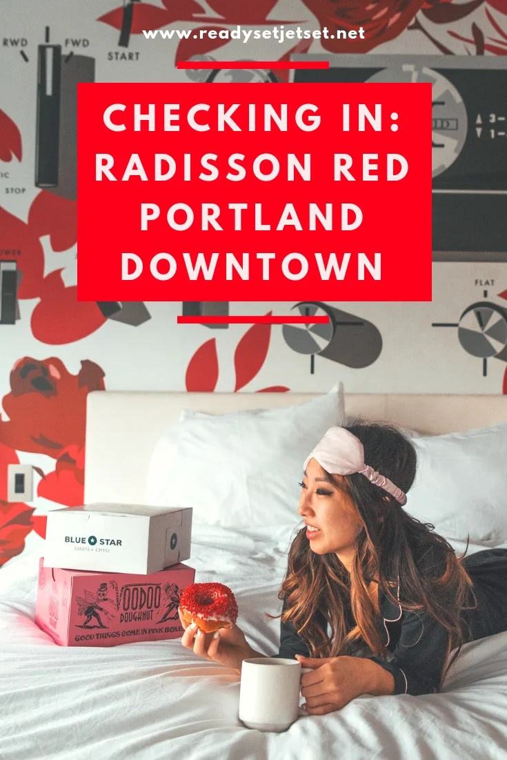 Checking In: The Radisson Red in Downtown Portland, Oregon // www.readysetjetset.net #readysetjetset #pdx #portland #blogpost #travelguide