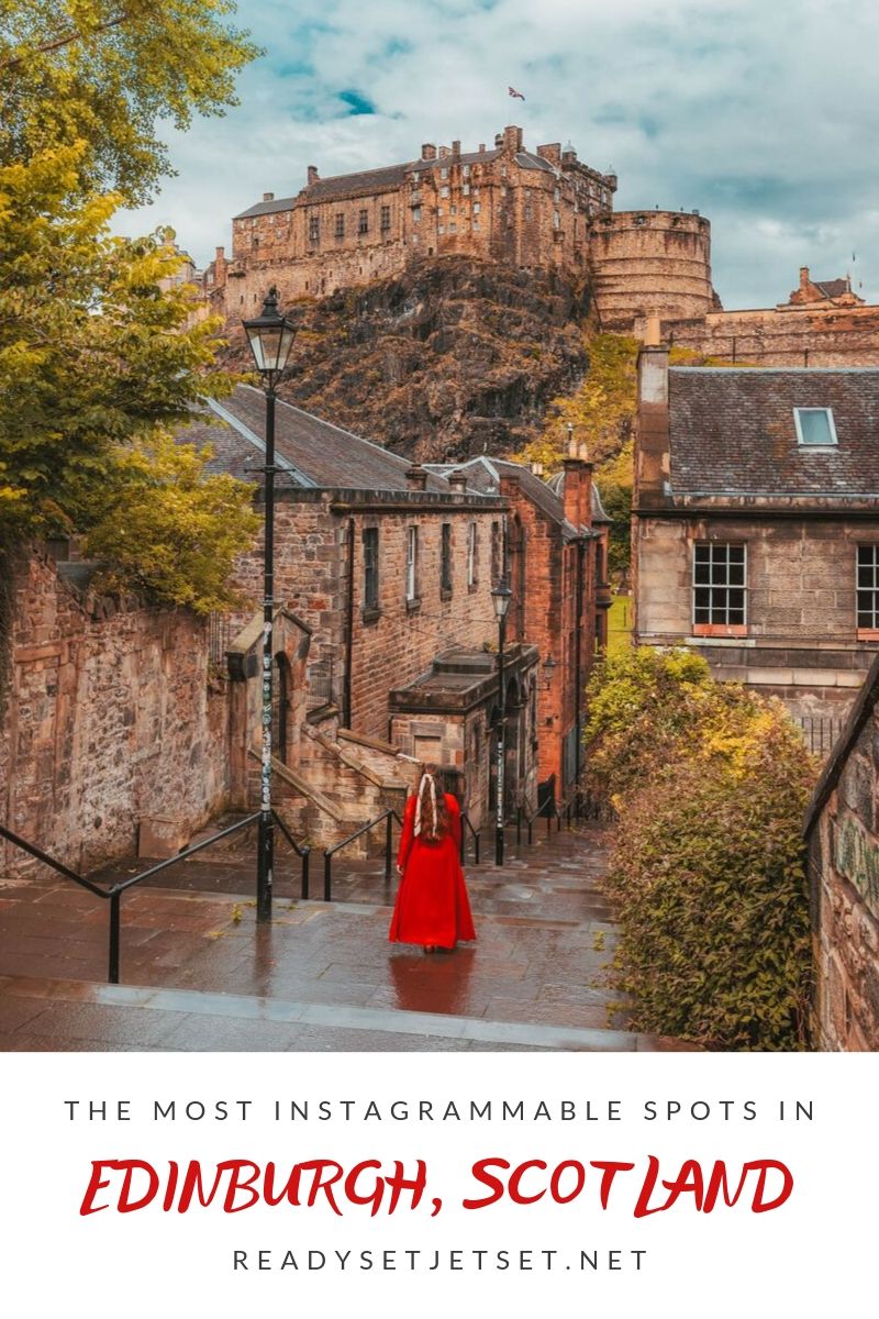 The Most Instagrammable Spots in Edinburgh, Scotland #edinburgh #scotland #readysetjetset #blogpost #travel #UK #Europe
