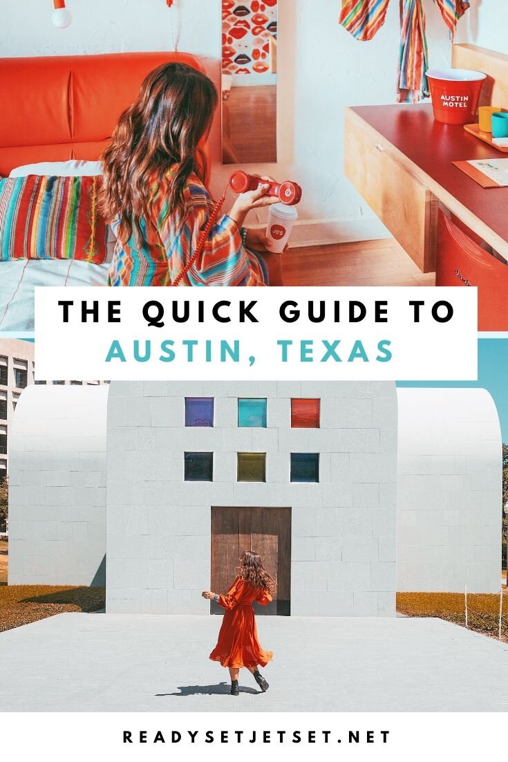 The Quick Guide to Austin, Texas | What to Do in Austin | Where to Stay in Austin | Austin Travel Guide | Blog Post | ATX