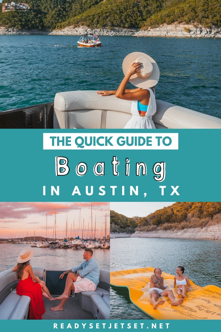 The Quick Guide to Boating in Austin, Texas [Lake Travis, things to do on Lake Travis, Austin boat rentals, Austin watersports]