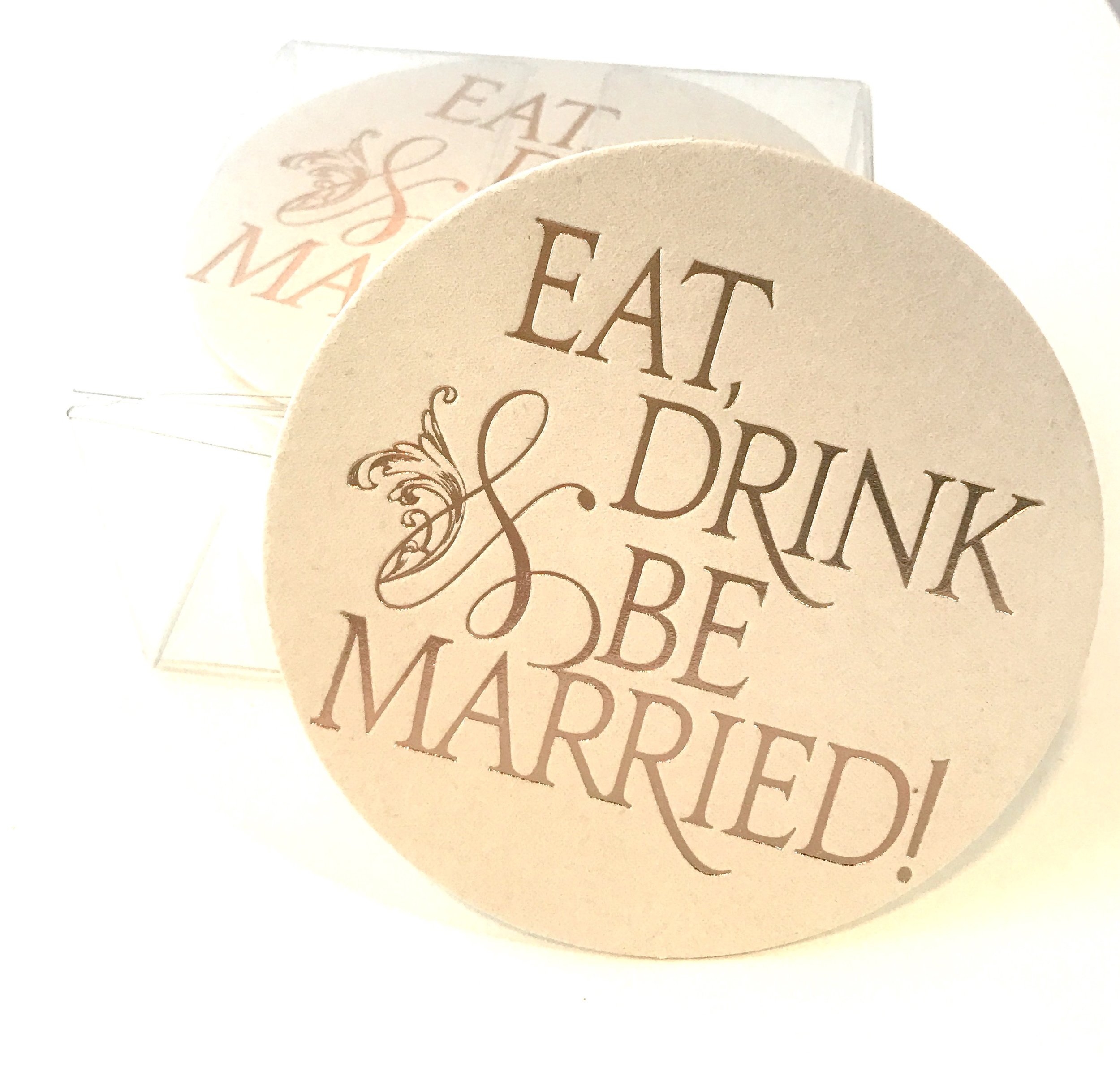 Eat drink and be married rose gold.JPG