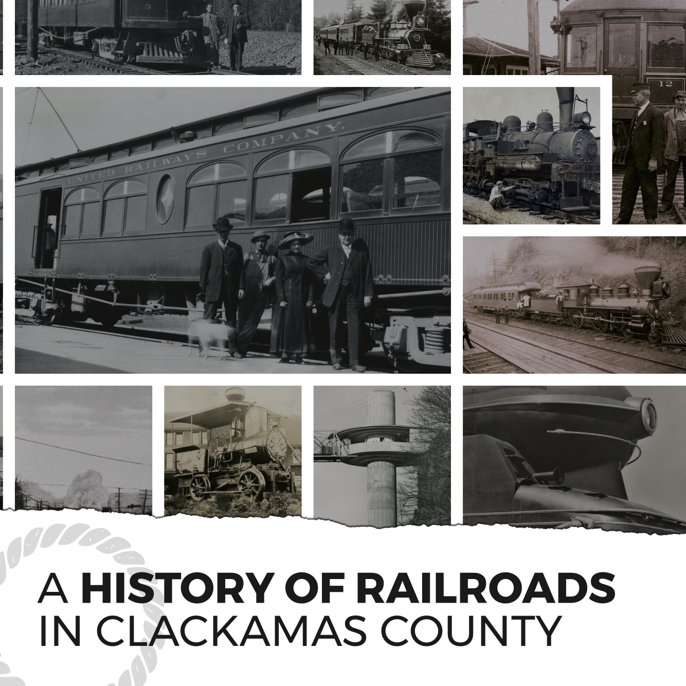 Lecture "A History of Railroads in Clackamas County"