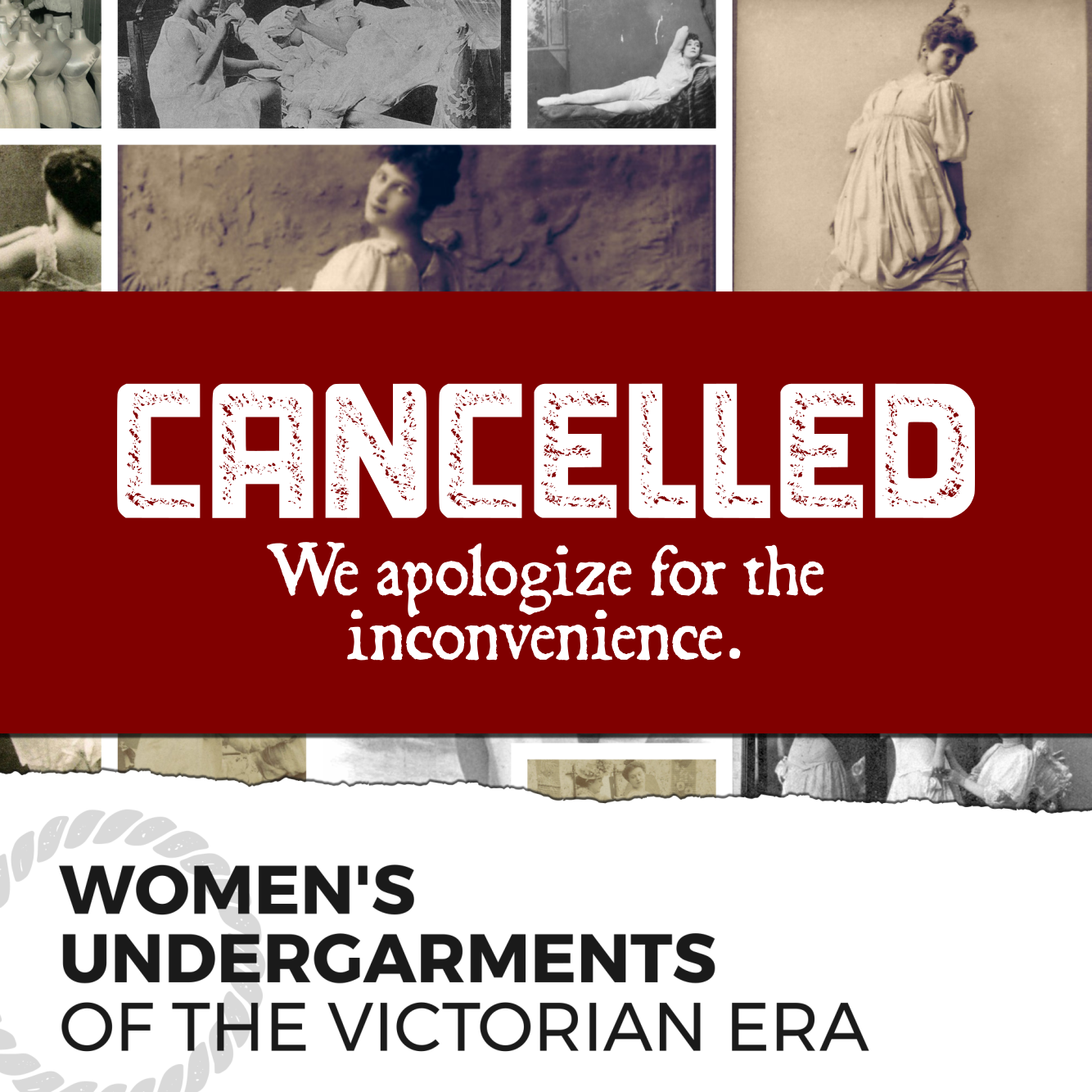 CANCELED: Lecture "Women's Undergarments of the Victorian Era"